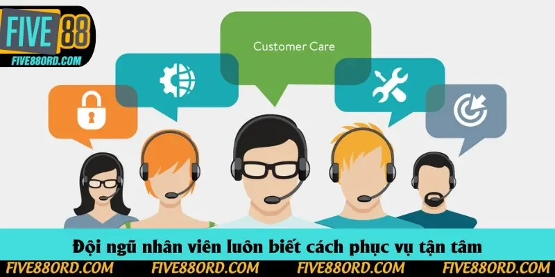 Đội ngũ nhân viên luôn biết cách phục vụ tận tâm