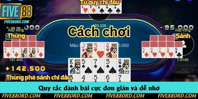 Quy tắc đánh bài cực đơn giản và dễ nhớ